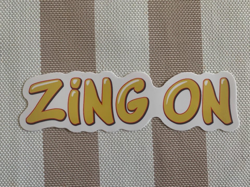 Zing On Bumper Sticker